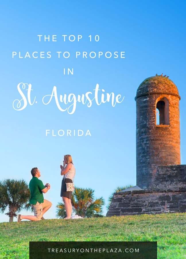St. Augustine proposal ideas | Treasury on the Plaza Blog