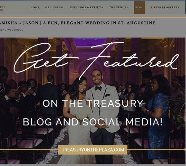How to Get Your Wedding Featured on The Treasury on the Plaza Blog and Social Media Featured Image