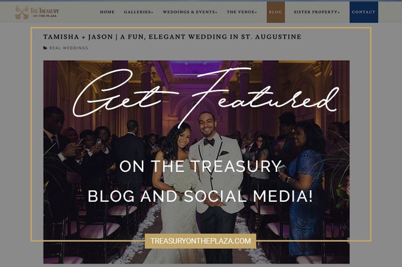 How to Get Your Wedding Featured on The Treasury on the Plaza Blog and Social Media Featured Image