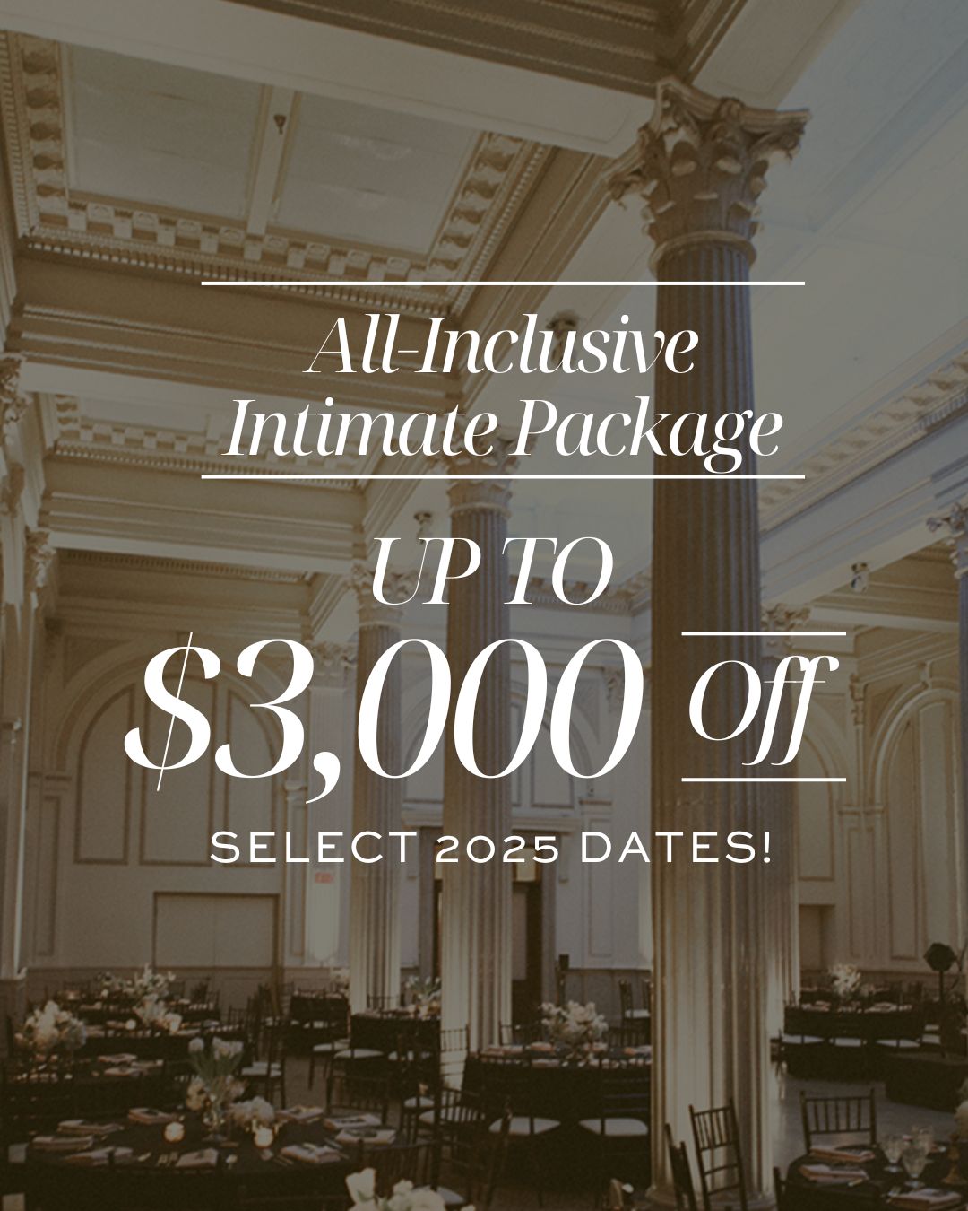 Up to $3,000 Off Our All-Inclusive Wedding Package for Select 2025 dates! Featured Image